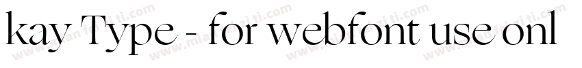kay Type - for webfont use only字体转换